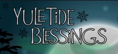 Yule (Winter Solstice - Coming Soon...)